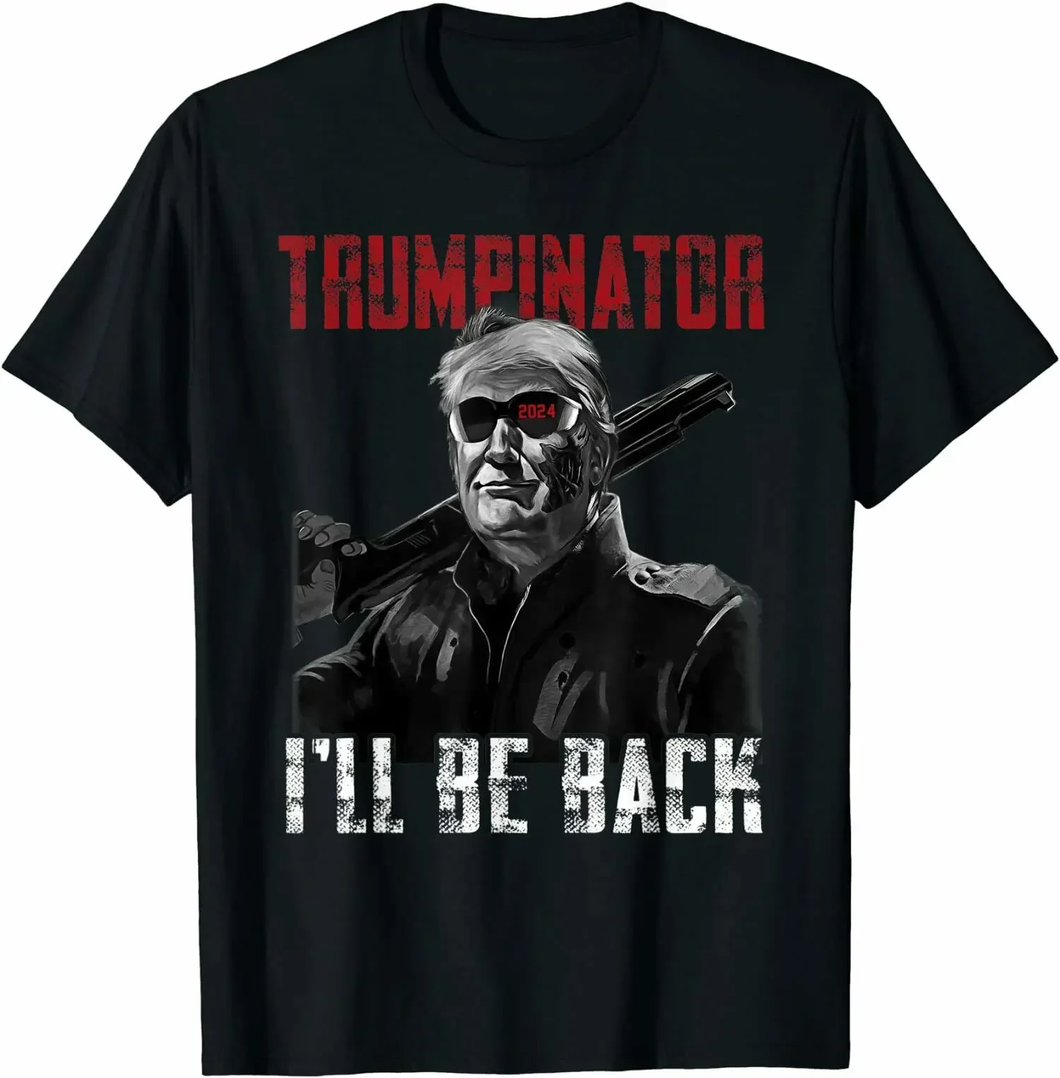 I'll Be Back Funny 2024 Election Voters Trump Supporter T-Shirt 100% Cotton O-Neck Short Sleeve Casual Mens T-shirt Size S-3XL