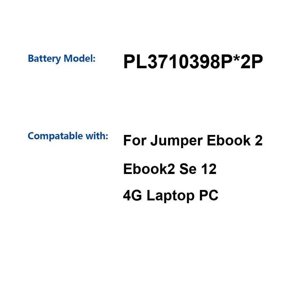 

Для ноутбука Jumper Ebook 2 SE 12 4G PL3710398P * 2P аккумулятор долговечная работа 10000 мАч замена премиум-класса