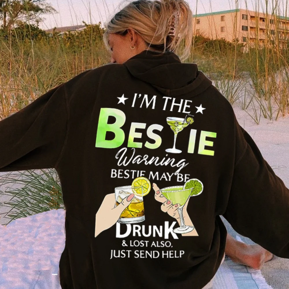 If Lost or Drunk Please Return To Bestie Funny Bestie Hoodie Couple Hoodie Fashion Women Pullover Best Friend Female Sweatshirt