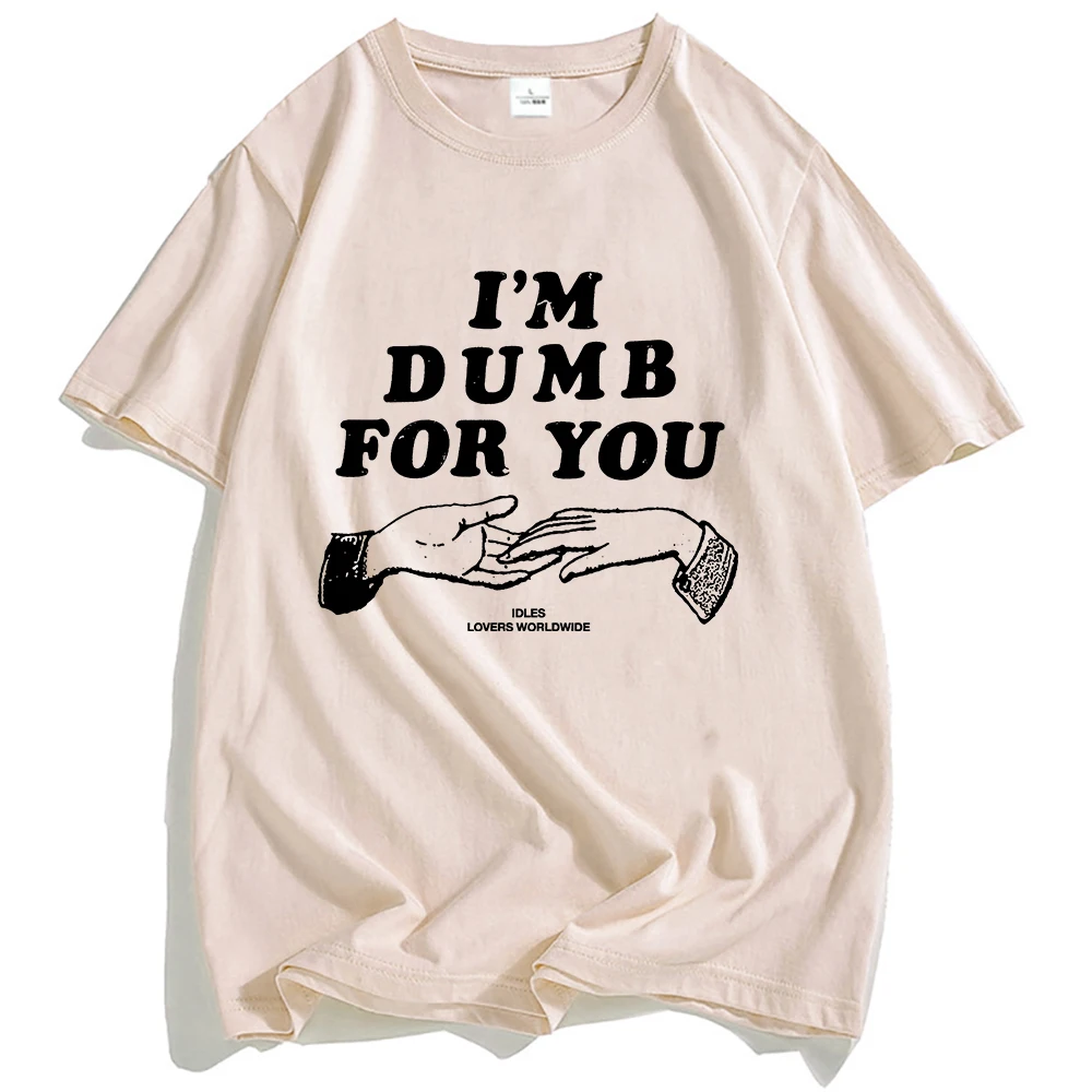 

Футболка I'M DUMB FOR YOU RINGER IDLES Футболки с панк-группой Унисекс Хип-хоп Уличная одежда Летняя хлопковая повседневная мужская футболка Футболки с графикой