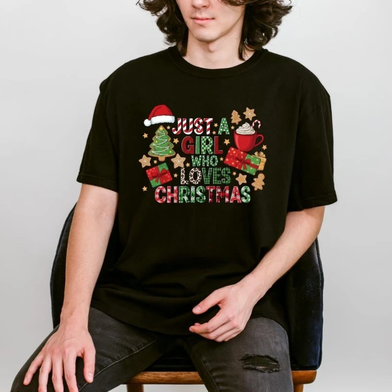 Merry Christmas Just A Girl Who Loves Christmas DTF Transfer Ready To Press Womens Design Letters Fashion Printed T-shirt Tops