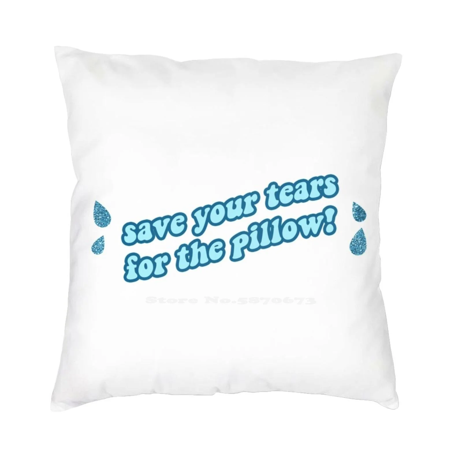 

Save Your Tears For The Pillow T-Shirt Cotton Tshirt Dance Moms Save Your Tears For The Lifetime Abby Lee Miller Kenzie Ziegler