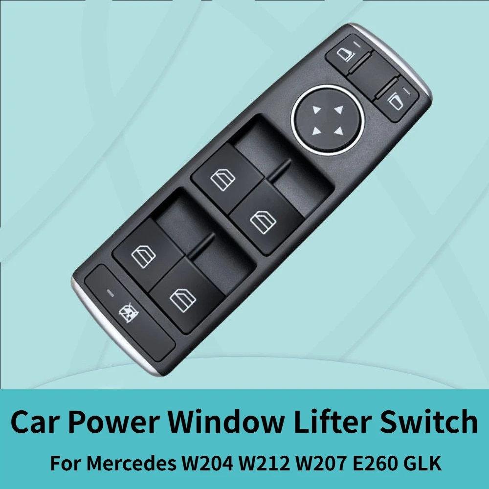 

Электрический переключатель стеклоподъемника для Mercedes W204 W212 W207 E260 GLK Class, кнопка управления стеклоподъемником, автозапчасти для замены