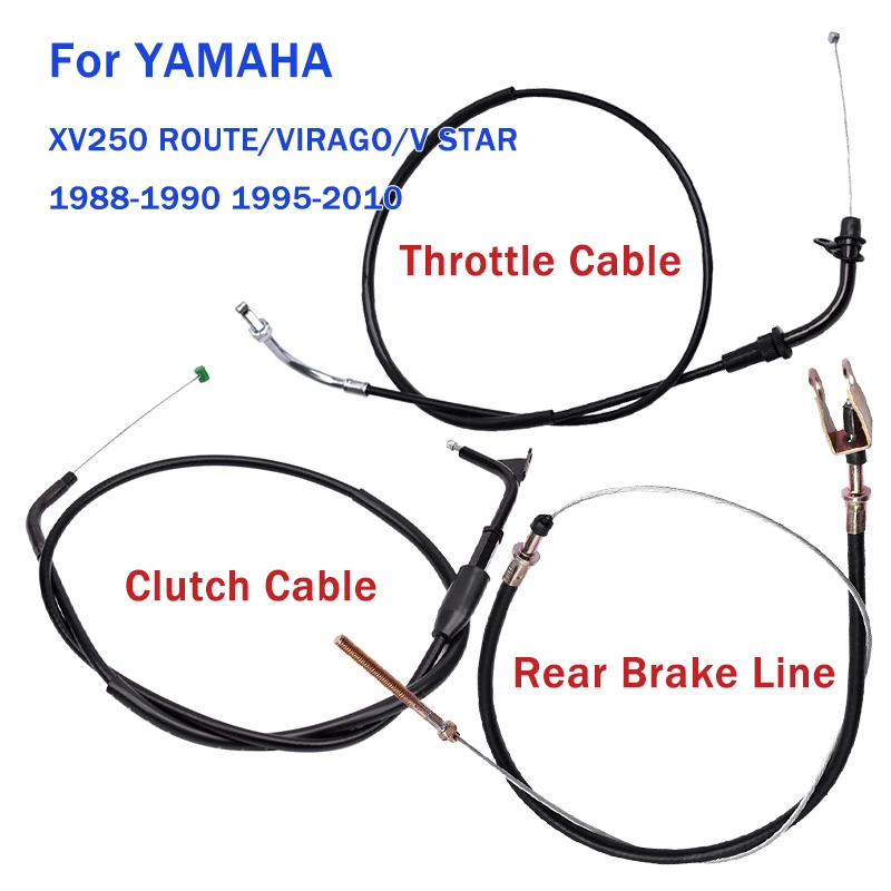 Motorcycle Throttle Cable Clutch Wire For YAMAHA XV250 VIRAGO 1988-1990 1995-2010 Rear Brake Line XV 250 V Star 250CC 2012-2023