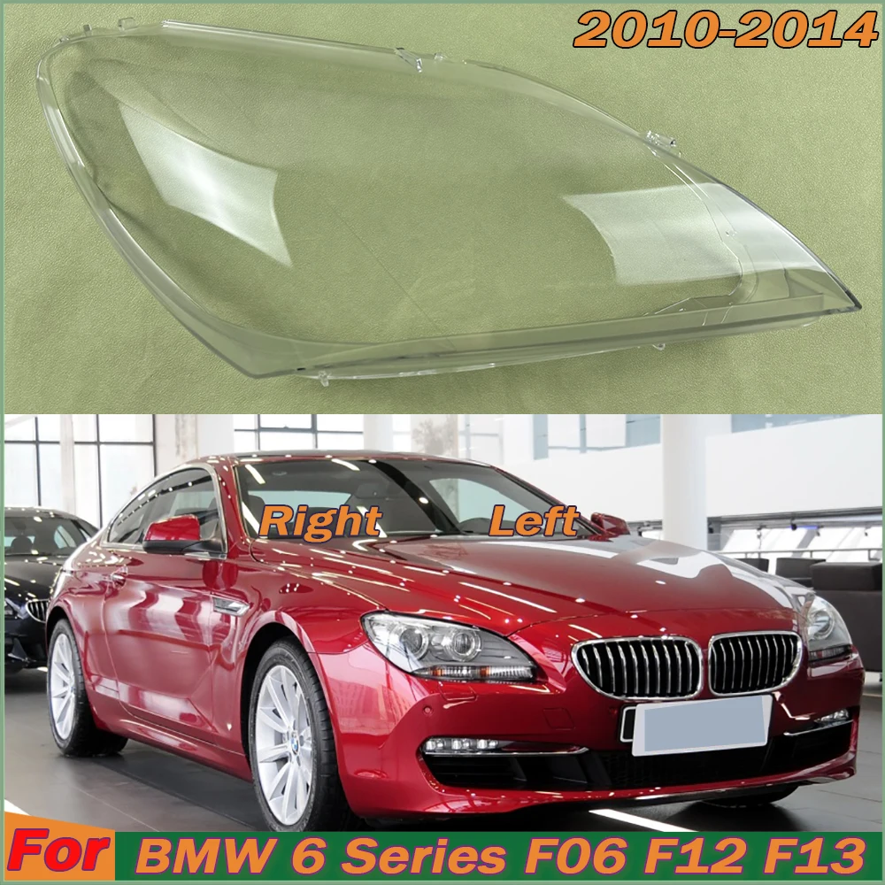 

For BMW 6 Series F06 F12 F13 2010~2014 Car Accessories Headlight Cover Transparent Lampshade Lamp Lens Headlamp Shell Plexiglass