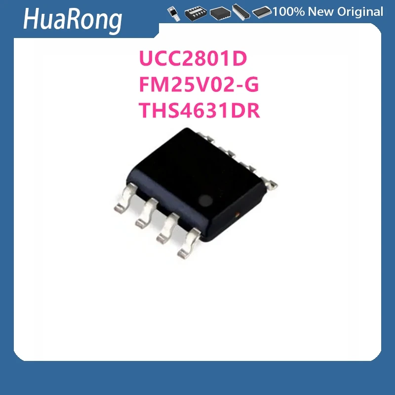 5Pcs/Lot UCC2801D UCC2801 FM25V02-G FM25V02G THS4631DR THS4631D 4631 SOP8