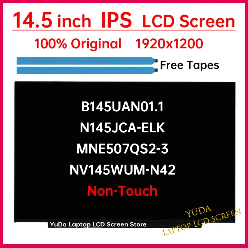 14.5 Inch LCD Screen NV145WUM-N42 B145UAN01.1 N145JCA-ELK MNE507QS2-3 Display Matrix Panel Replacement WUXGA 1920x1200 Non-Touch