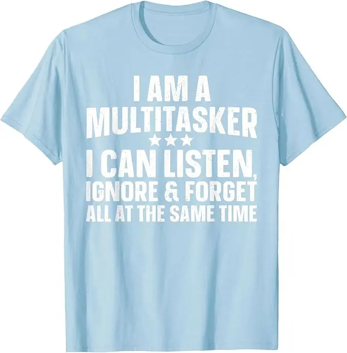 Lustiges Multitasker-Zitat-Kunst-T-Shirt für sarkastische Menschen, Männer und Frauen, Witzige Sprüche, Y2k Humorvolles Sarkasmus-Neuheits-T-Shirt – Detail 19