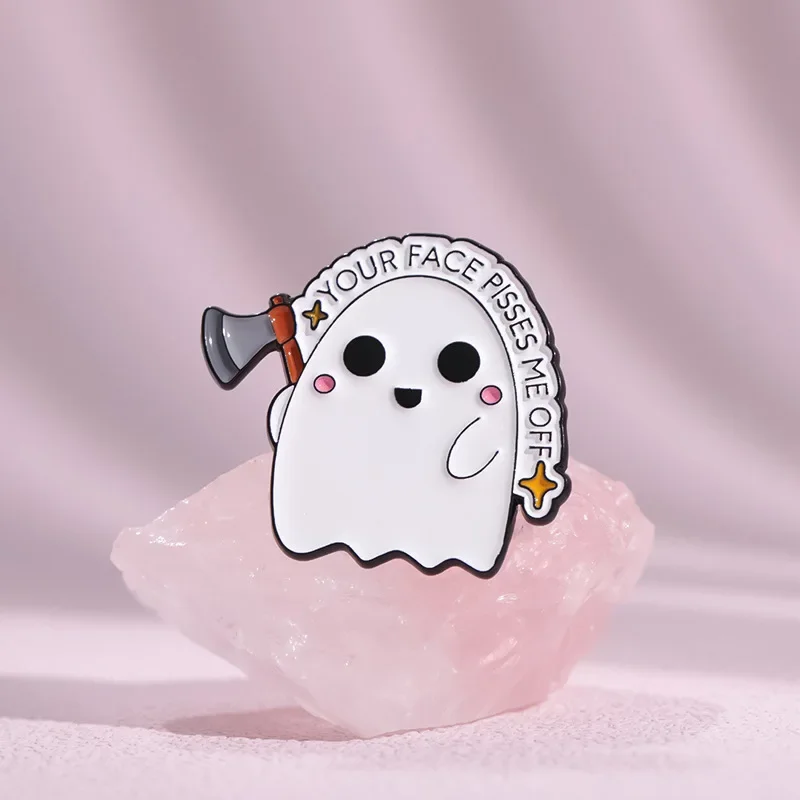 Cute Ghost Enamel Pin YOUR FACE PISSES ME OFF Metal Badge Cartoon Brooch for Jewelry Acessory Gifts for Kids Friends