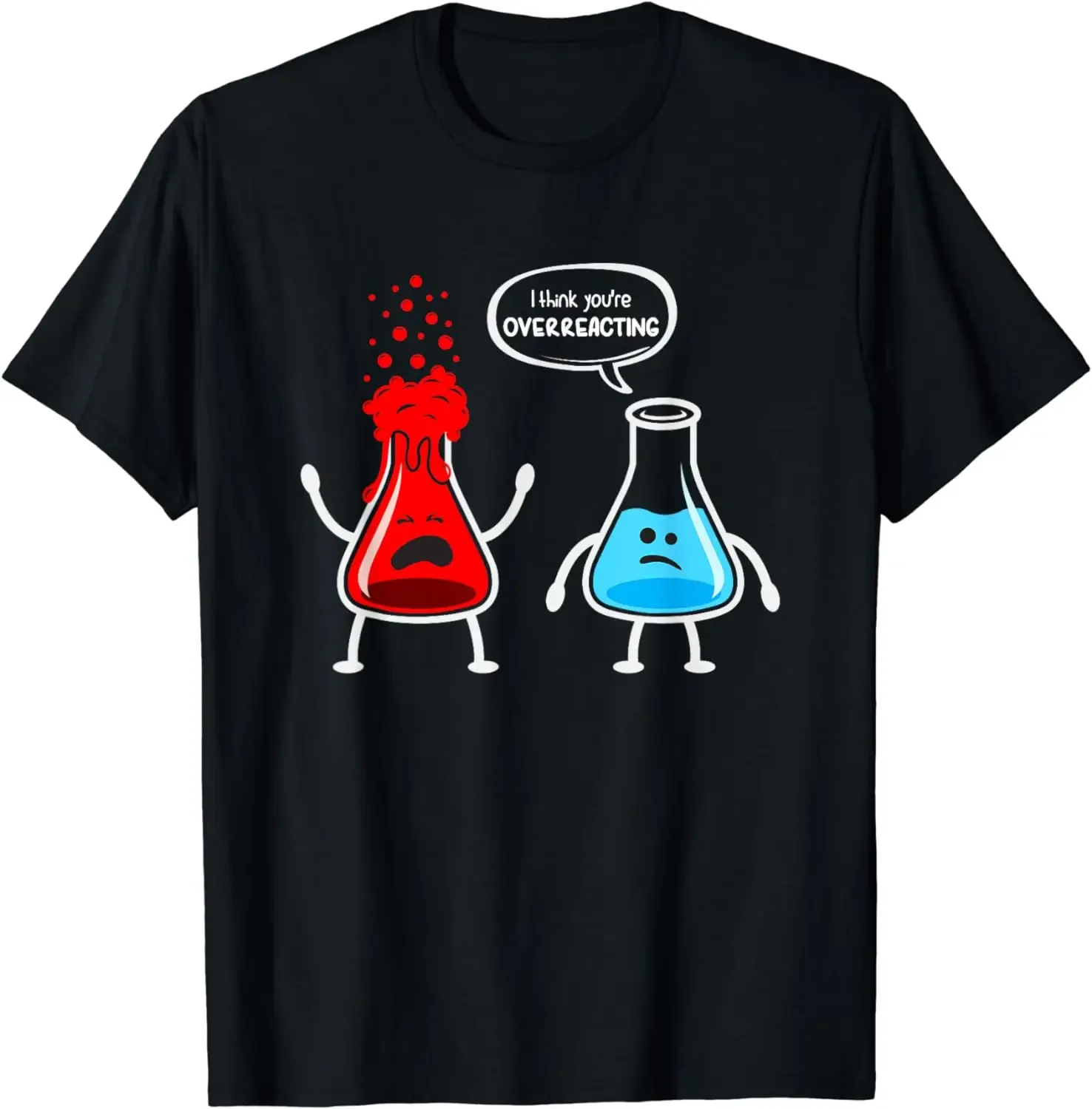 

Overreacting" Funny Chemistry Nerd T-Shirt - Classic Fit, Round Neck, Short Sleeve, Black Shirts for Men