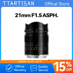 TTArtisan 21mm F1.5 Full Frame Camera Lens for Sony E Canon RF Nikon Z Sigma Lumix Leica L mount câmera lenses accessories