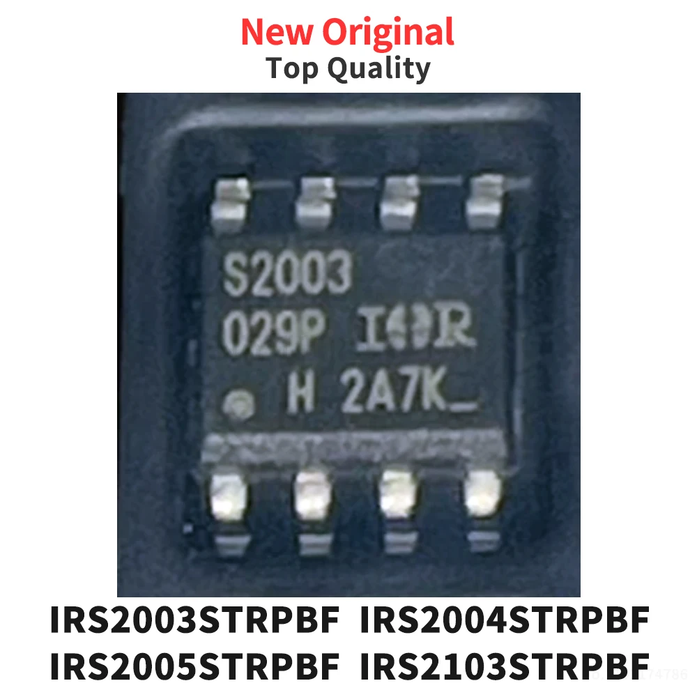 (5 Pcs) IRS2003STRPBF IRS2004STRPBF IRS2005STRPBF IRS2103STRPBF SOP8 New Original S003 S2004 S2005 S2103
