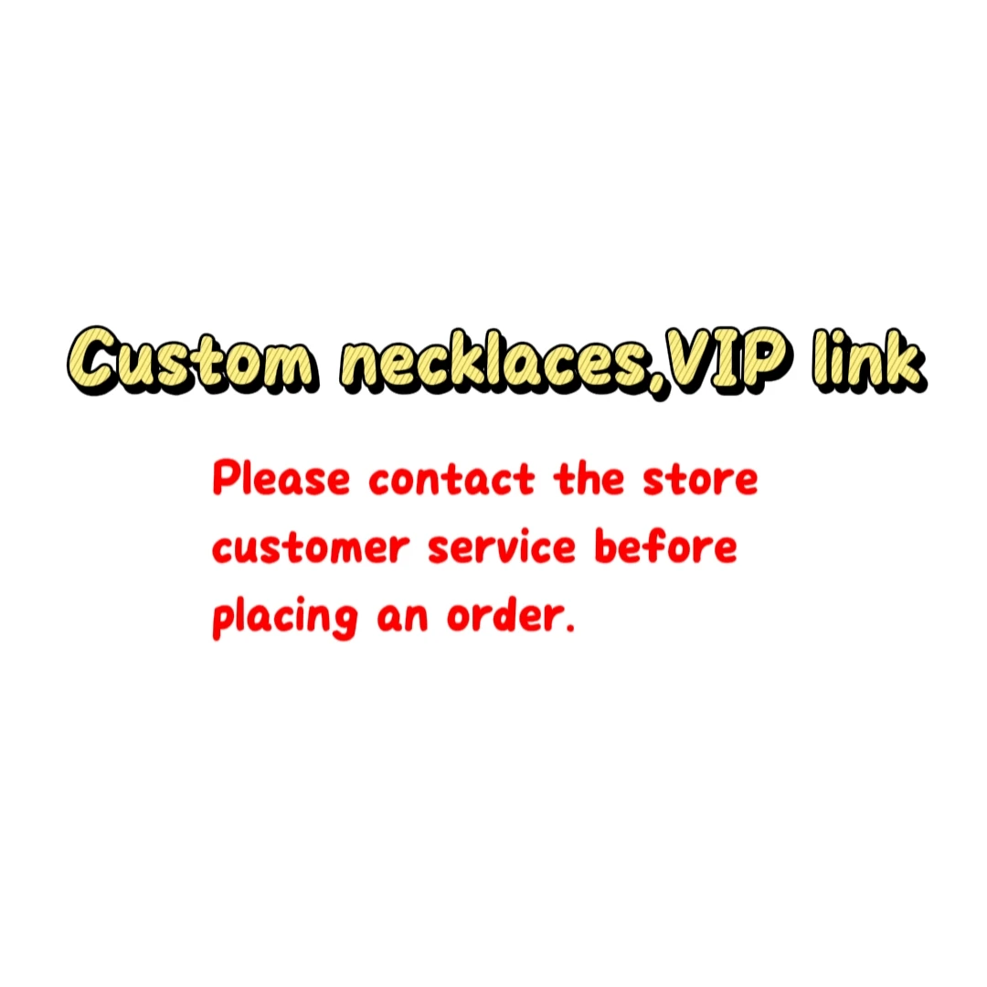 Custom Necklace，VIP Link