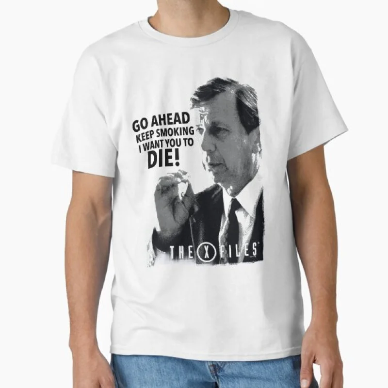 

Go ahead keep smoking 80s Sci fi tv series The X Files Trust No One Gift t shirt Retro Alien movie Graphic clothes All size top
