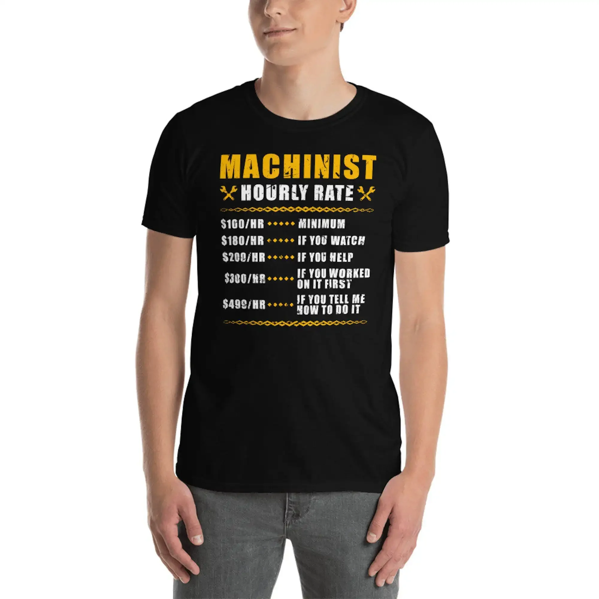 Machinist Hourly Rate Tradesperson Machining Professional Unisex T-Shirt