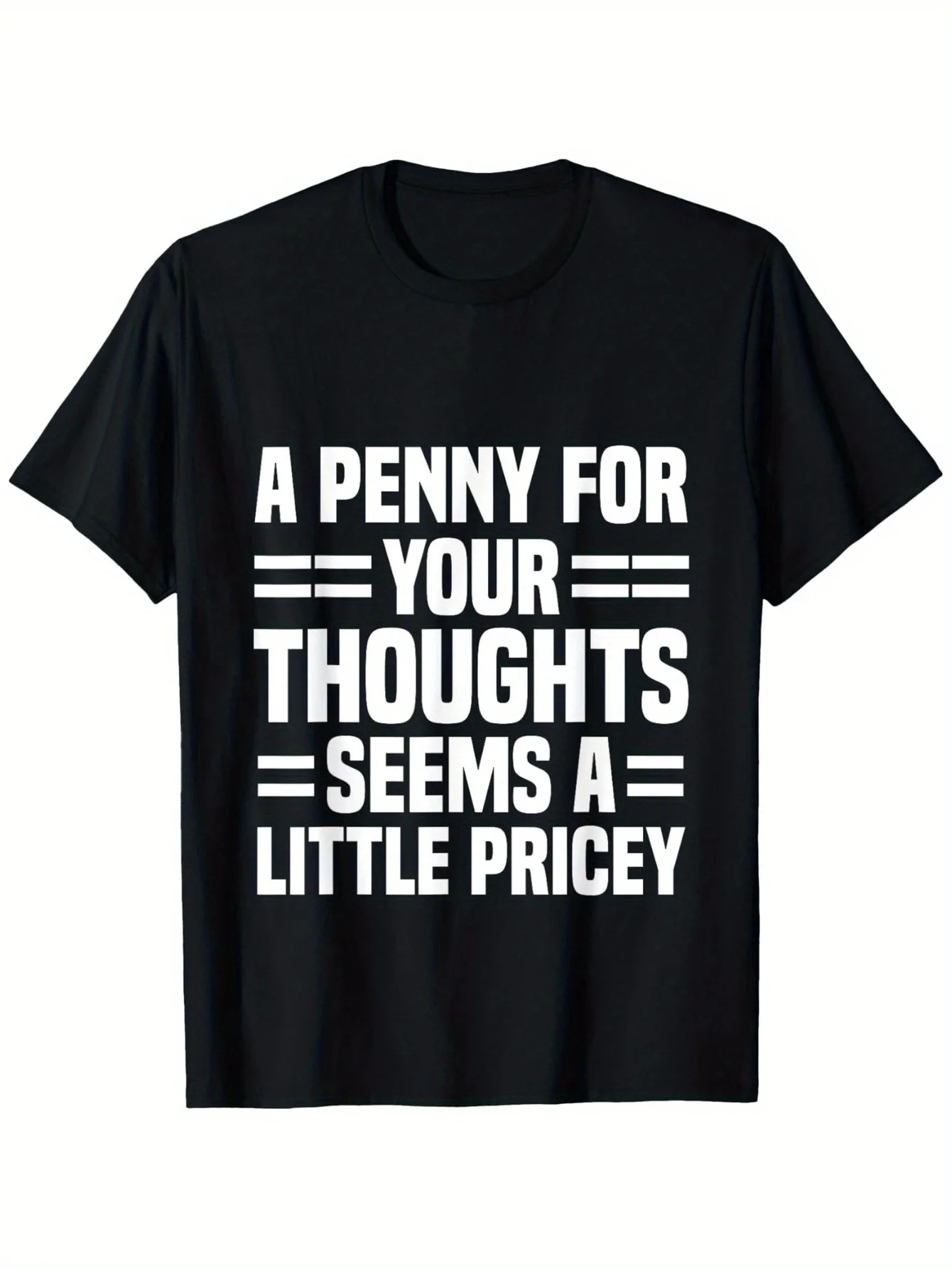 Camiseta divertida con sarcasmo para hombre - Patrón de manga corta "A Penny for Your Thinkings" - Camisa de algodón pesado de 180 g - Br suave =