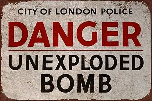 Danger Unexploded Bomb Metal Tin Signs Wall Art Plaque Garden House Signs 8