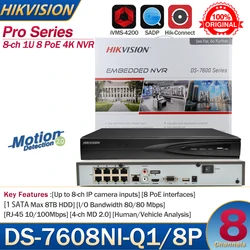 Hikvision NVR 8-ch 1U 8 PoE 4K NVR DS-7608NI-Q1/8P Up to 8-ch IP Camera inputs Network Video Recorder Support Third-party Camera