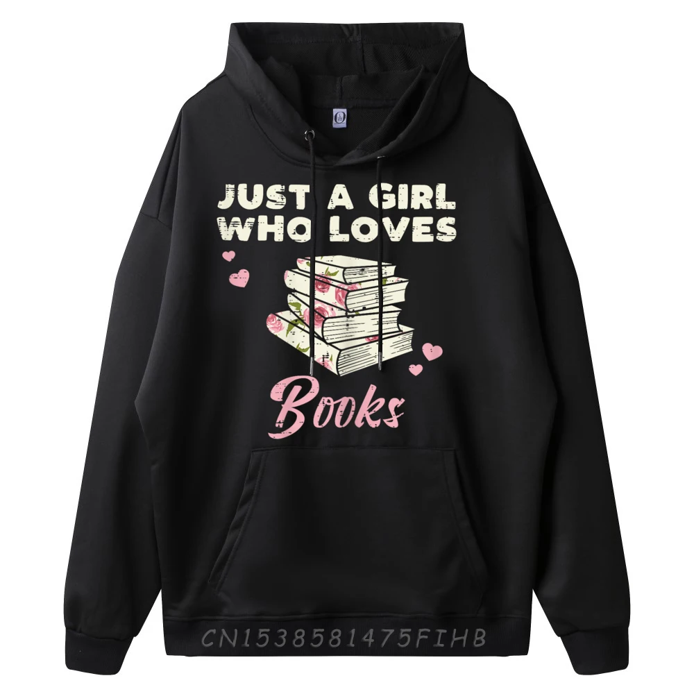 Cute Mens Hoodies Just Girl Who Loves Books Slogan Hoodies Round Collar Long Sleeve Classic Hoodies Father Day