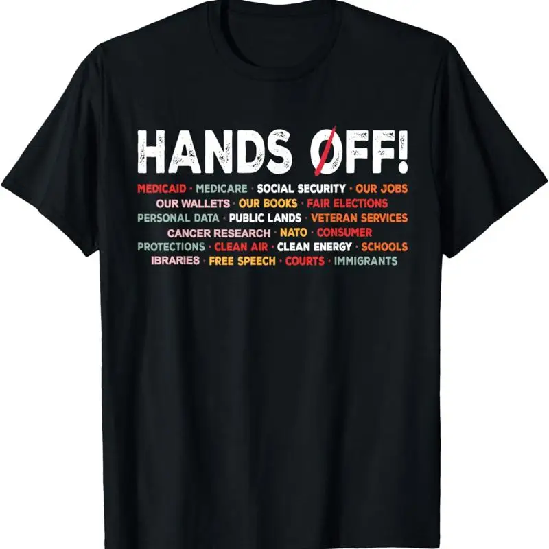 Hands Off Protest Saturday April 5 Men Women T-Shirt