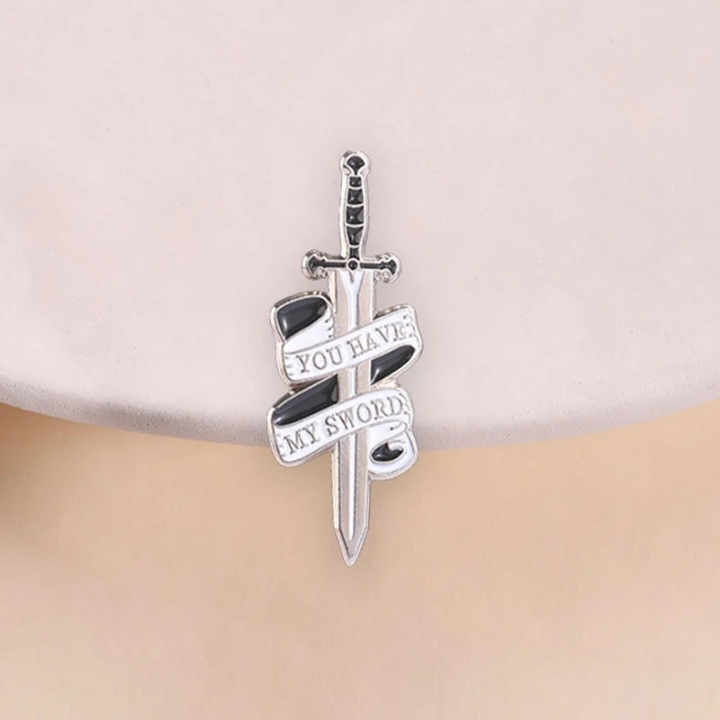 You Have My Sword Enamel Pin Fantasy Movie Lines Medieval Knight Sword Ribbon Gothic Brooch Lapel Badge Jewelry Gift for Friends