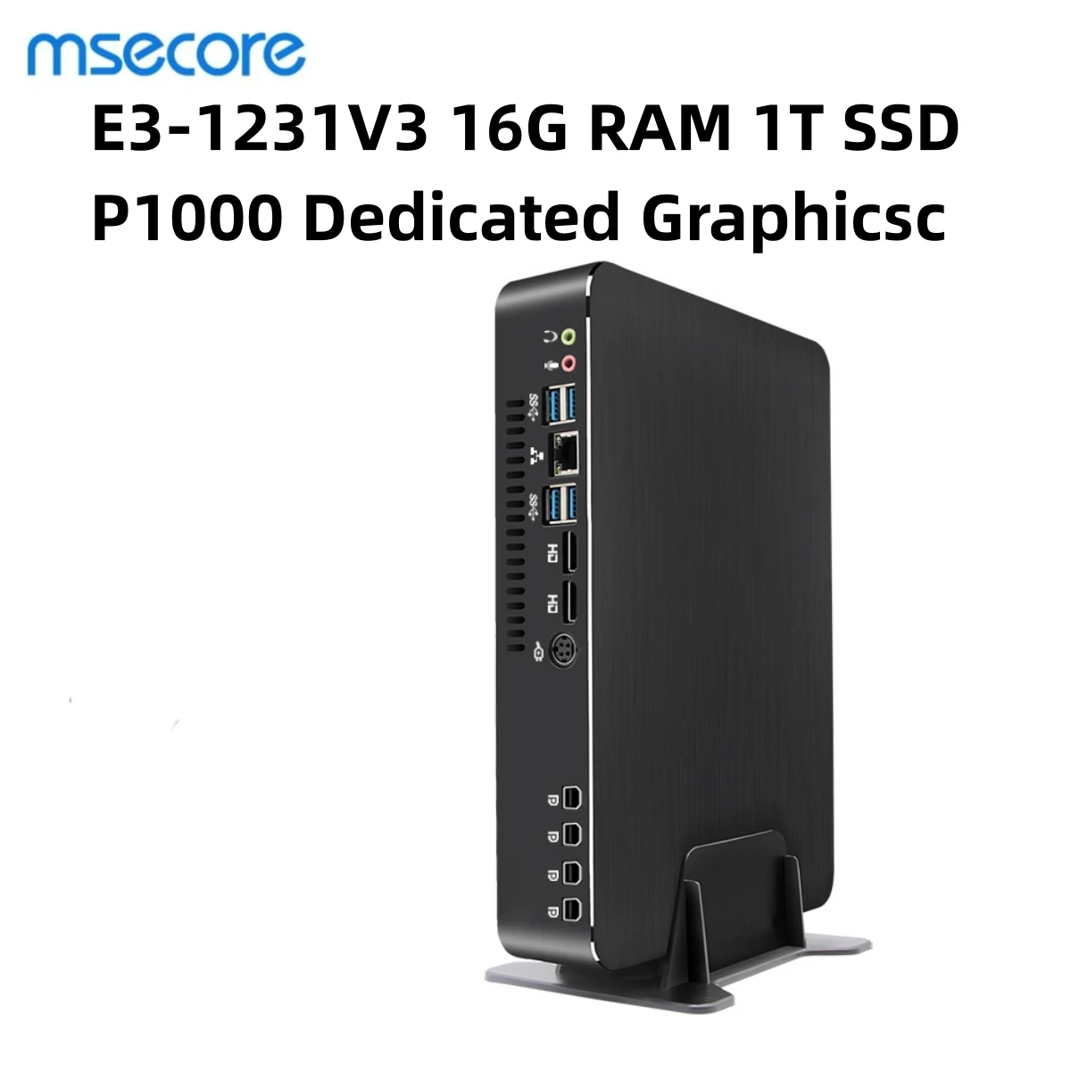 Msecore Mini Desktop PC Computer with E3-1231V3 16G RAM 1T SSD P1000 Dedicated Graphics for Graphic Design Video Editing