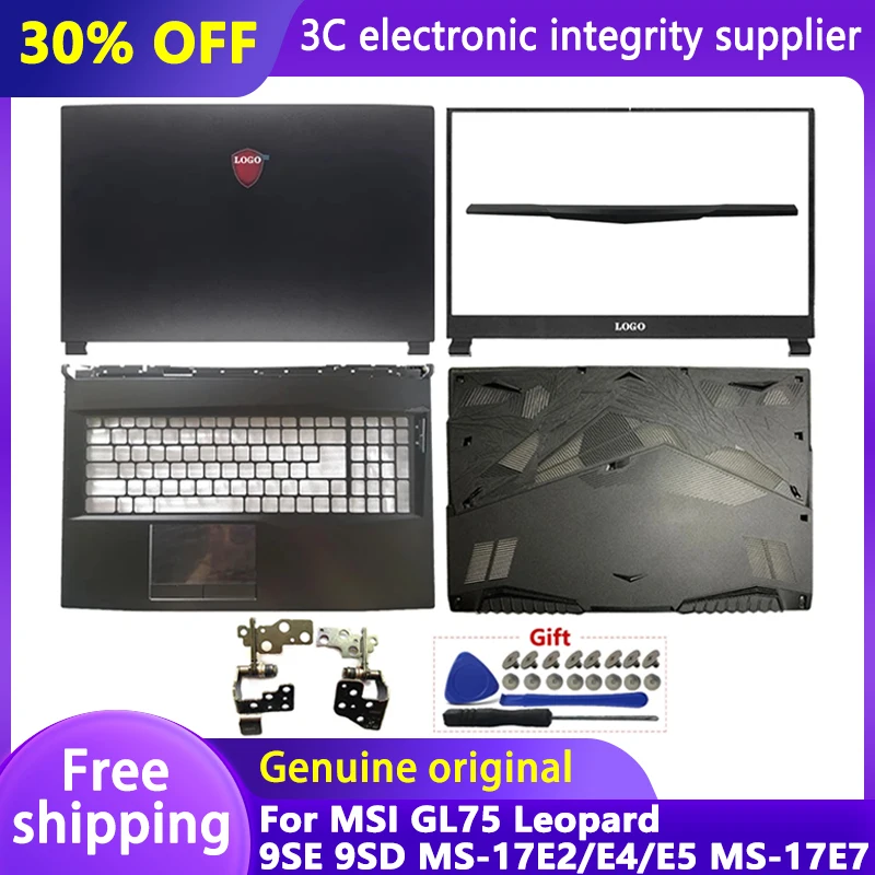 

Для MSI GL75 Leopard 9SE 9SD MS-17E2/E4/E5 MS-17E7 Новая задняя крышка ЖК-дисплея, ободок, петли, Упор для рук, Нижние детали для ноутбука, ремонт