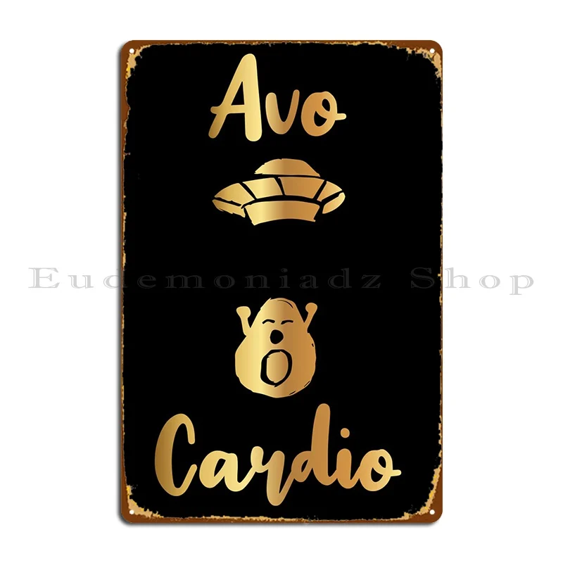 Gold Avo Cardio 12 Metal Plaque Poster Rusty Classic Cinema Customized Garage Tin Sign Poster