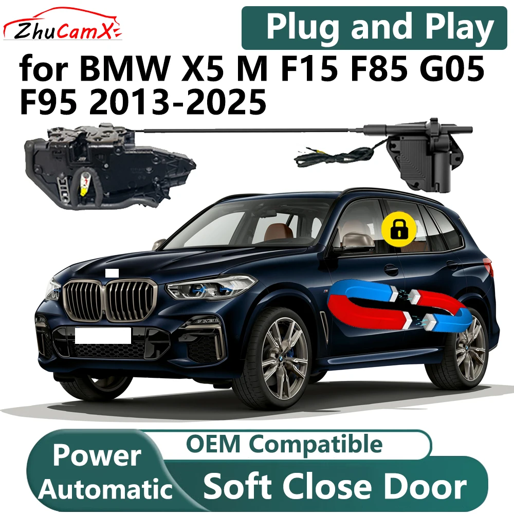 

ZhuCamX for BMW X5 M F15 F85 G05 F95 2013-2025 Car Electric Soft Close Door System Power Closing Door Latch Lock Plug and Play