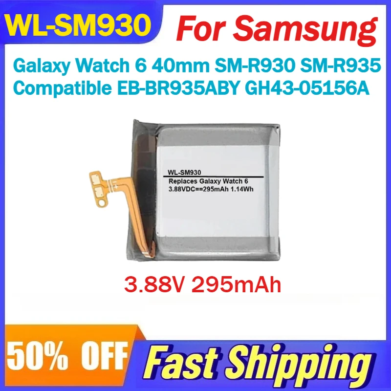

WL-SM930 3.88V 295mAh Battery for Samsung Galaxy Watch 6 40mm SM-R930 SM-R935 Compatible EB-BR935ABY GH43-05156A Batteries