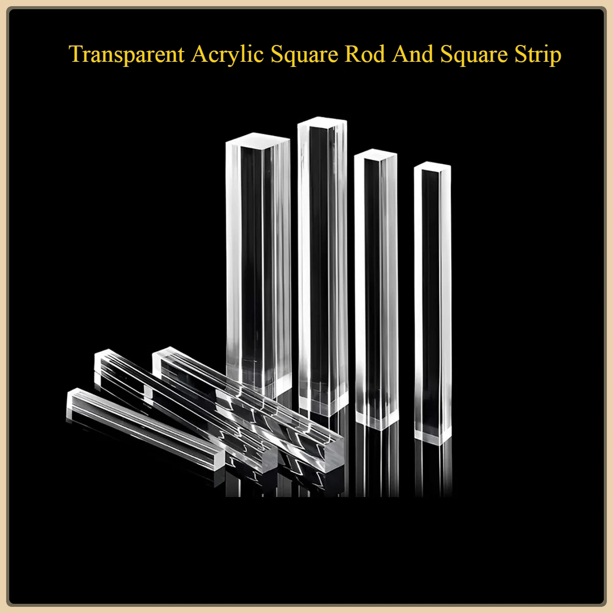 

Transparent Acrylic Square Rod And Square Strip, Customizable For Processing