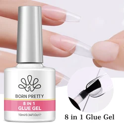 BORN PRETTY 10ml 8-in-1 Nail Glue Gel Transparent Function Gel Soak Off UV LED Semi Permanent Nail Gel Varnish for Nails Tools
