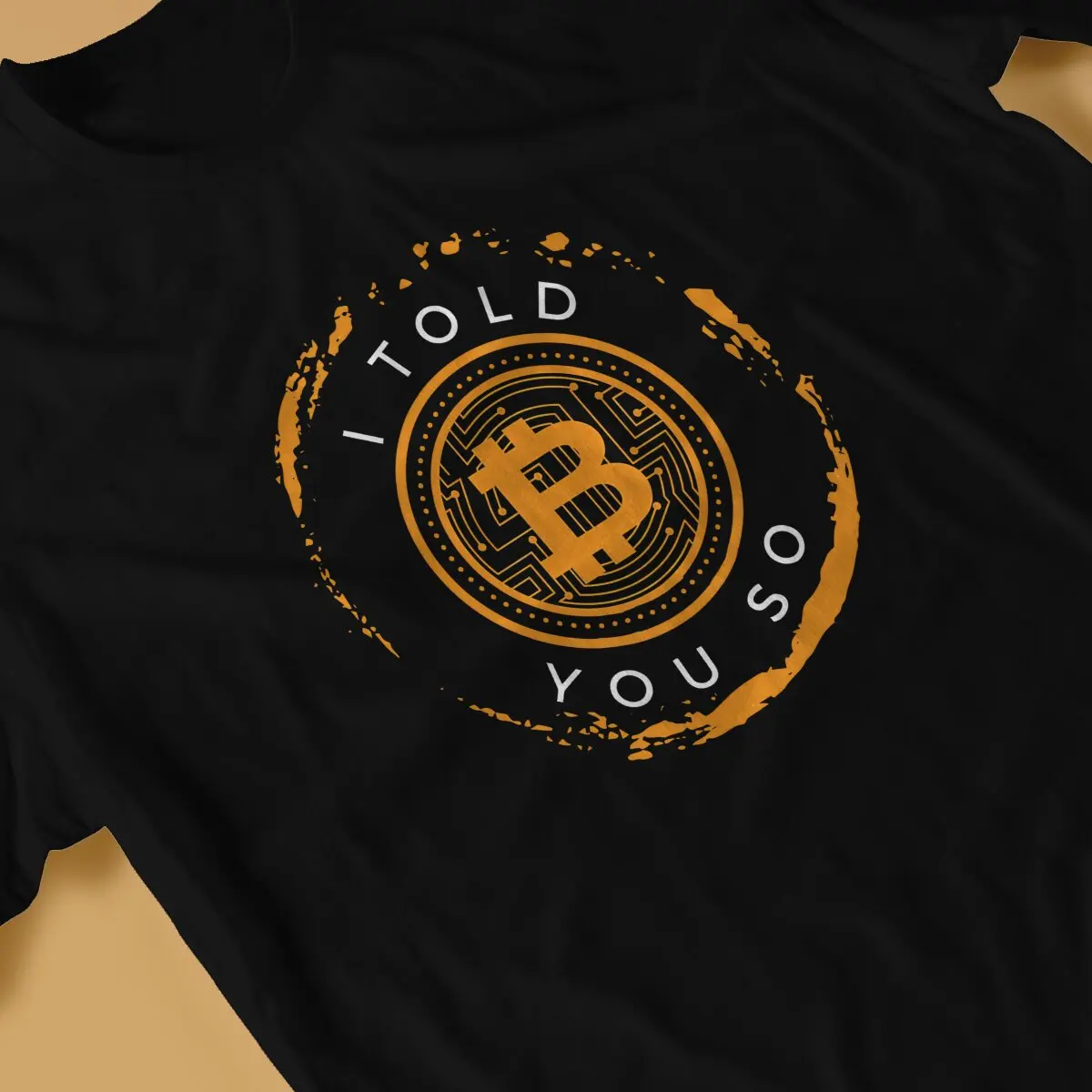 Crypto Miners And Traders Awesome Style TShirt I Told You So Bitcoin Comfortable New Design Gift Clothes T Shirt Short Sleeve