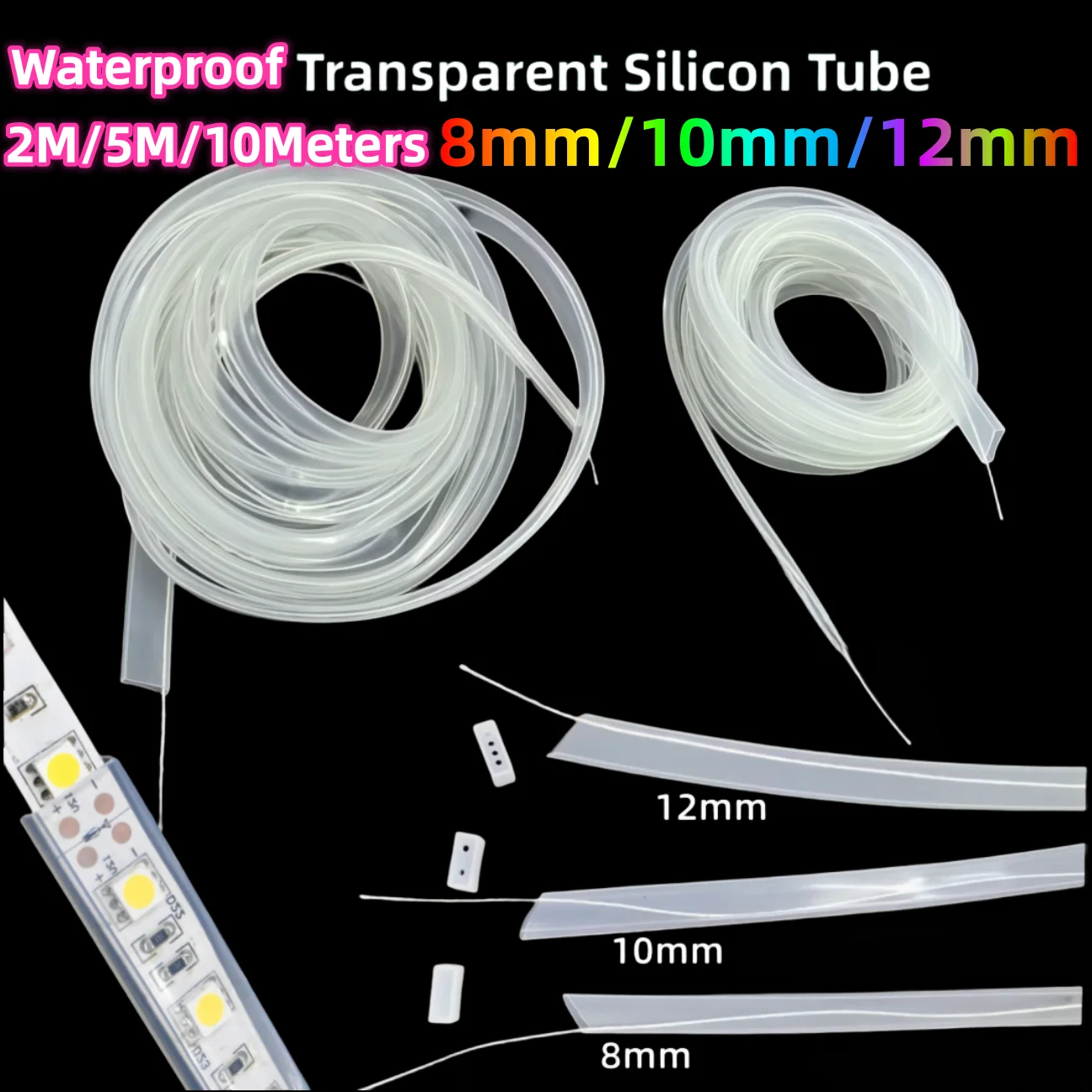 2m/5m/10Meters 8MM/10MM/12MM Silicone Tube Waterproof IP67 for SMD5050 3528 Ws2811 Ws2812b Led Strip Light Tape Silicone Clips