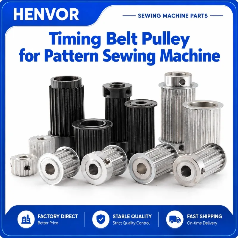 HENVOR Synchronous Belt Pulley Aluminum Wheel for Computerized Pattern Sewing Machine 2010 2516 3020 210D 326G