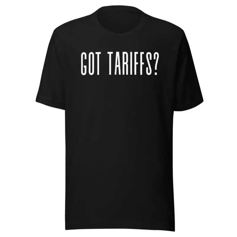 Got Tariffs T-Shirt Lustiges Tarif-T-Shirt America First MAGA DJT