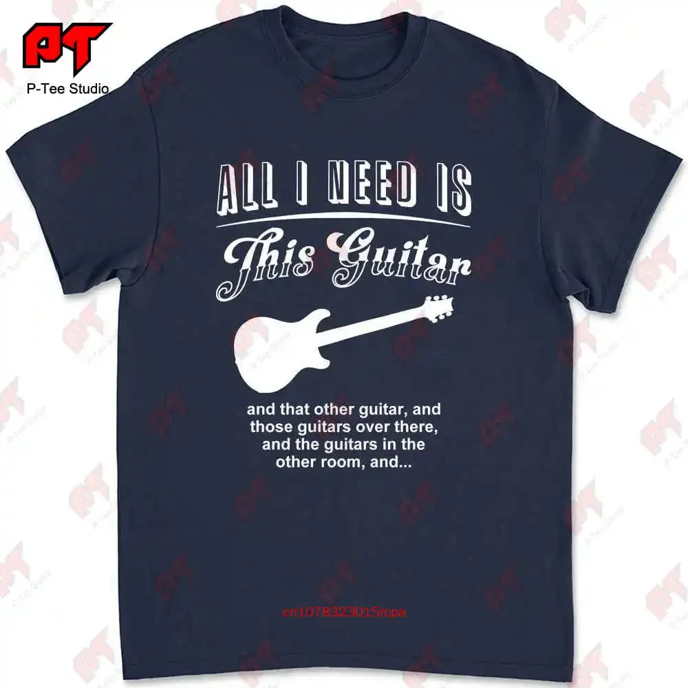 All I Need Is This Guitar Prs Funny T Shirt Many Colours XZM8