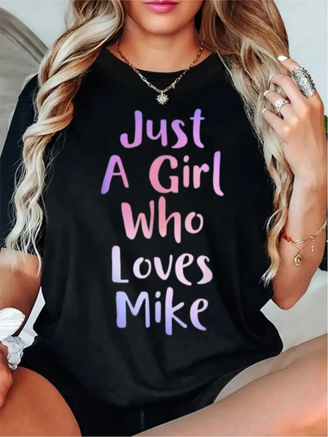 A Fun T-Shirt for Ladies Who Are Fans of Mike - 'Just a in Love with Mike' in Pink And Purple Letters - Soft, Shrink-Resistant