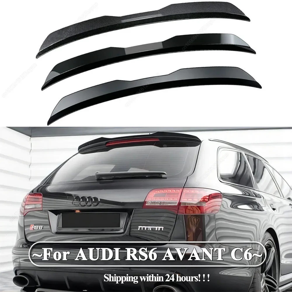 Rear Roof Spoiler Lip Wing For AUDI RS6 AVANT C6 Hatchback Car Tail Wing Universal Spoiler Wing Accessories Body Kit Tuning