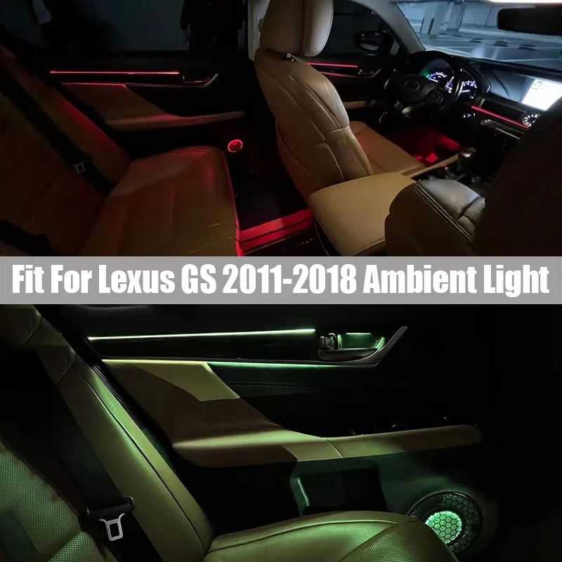 Interior LED Decorate Lamp Fit for Lexus GS 2011 2012 2013 2014 2015 2016 2017 2018 Car Ambient Light Car Environment Lights