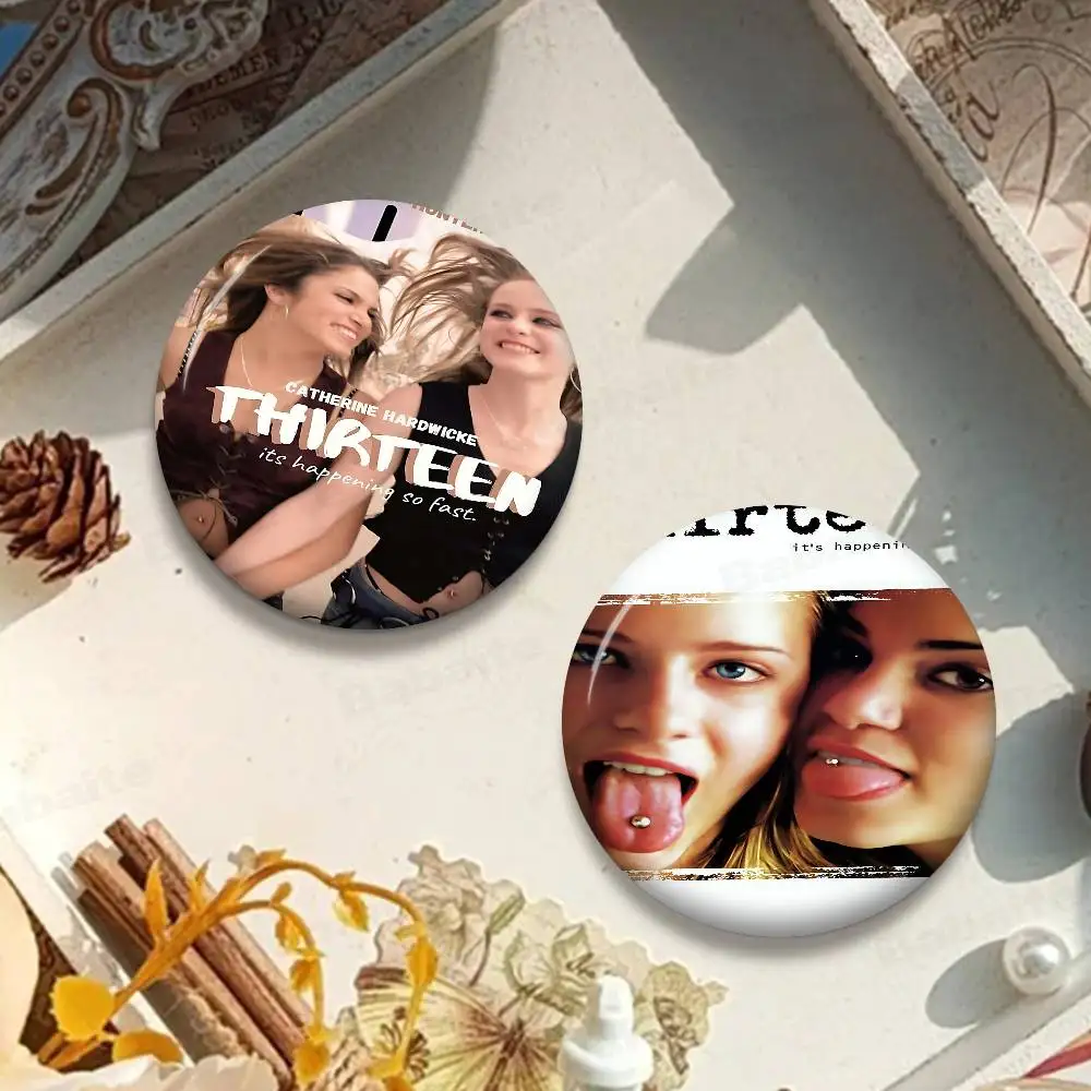 Thirteen Movie Film  Creative Pins Funny Round Snap-in Brooch Badge Backpack Hat Accessories Jewelry Gifts for Friend