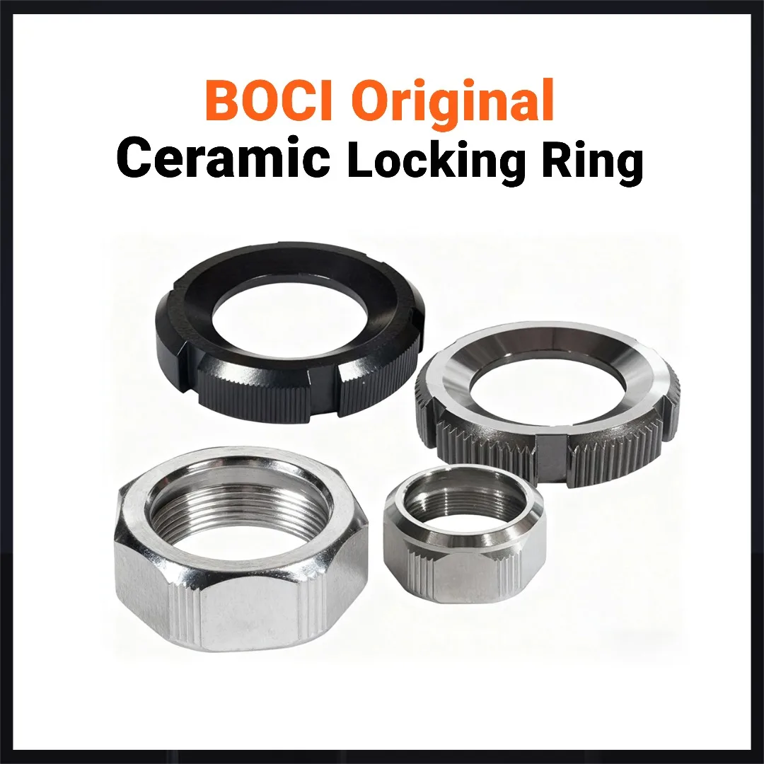BOCHU BOCI الأصلي القطع بالليزر رئيس قفل حلقة قفل الجوز السيراميك الجسم ضغط حلقة فوهة الضغط كم قفل حلقة