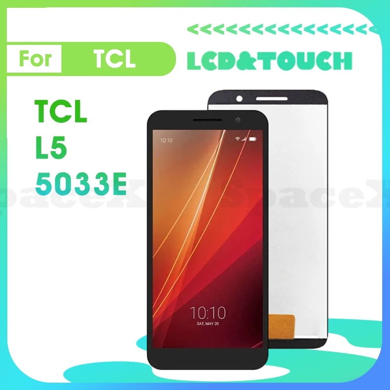 

5033E 5.0"Tested For TCL L5 5033E LCD Display Touch Digitizer Assembly replacement mobile phone Screen 5133A TCL L5 5033E lcd