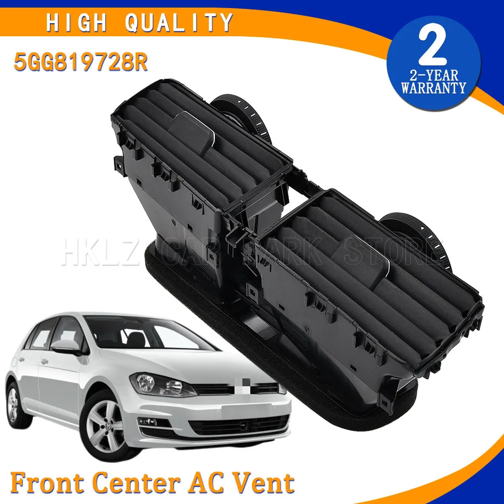 Middle Climate Air Outlet Vent Grille Trim Cover Black Replacement 5GG819728R For VW Golf Mk7 Mk7.5 GTI GTD GTE R 5G 2013-2020