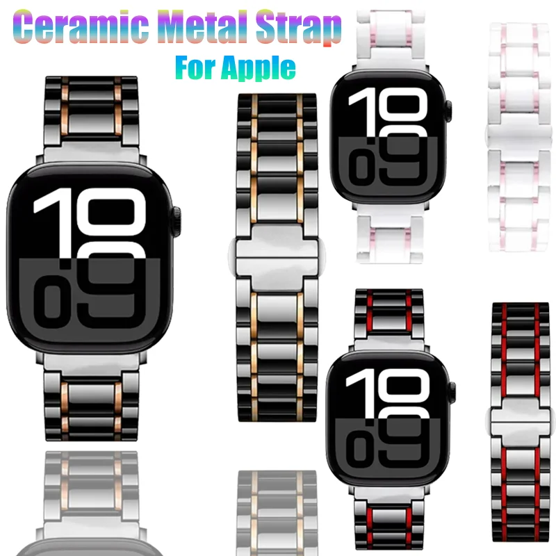Ceramic Metal Strap For Apple watch 45mm 44mm 42mm 46mm 40mm 49mm Stainless steel wristband iWatch Ultra 10 9 8 7 6 5 4 SE Band