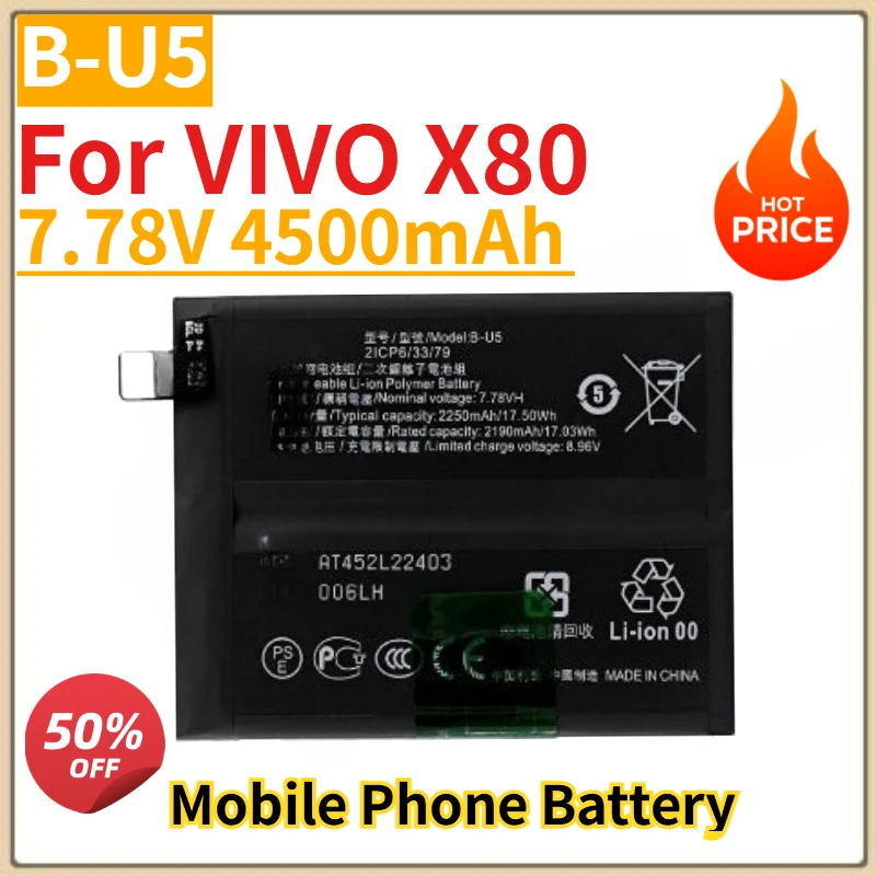 

High Quality New B-U3 B-U5 Mobile Phone Battery 7.78V 4500/4700mAh For vivo X80 x80pro Replacement Battery