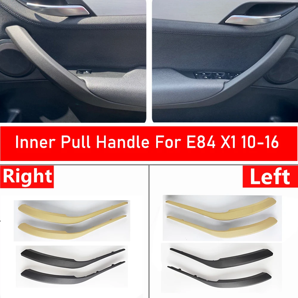 1Pair 51412991775 51412991776 Interior Door Inner Panel Handle Pull Trim Cover For BMW X1 E84 23d/25i/16d/16i/18d/20i 2008-2016