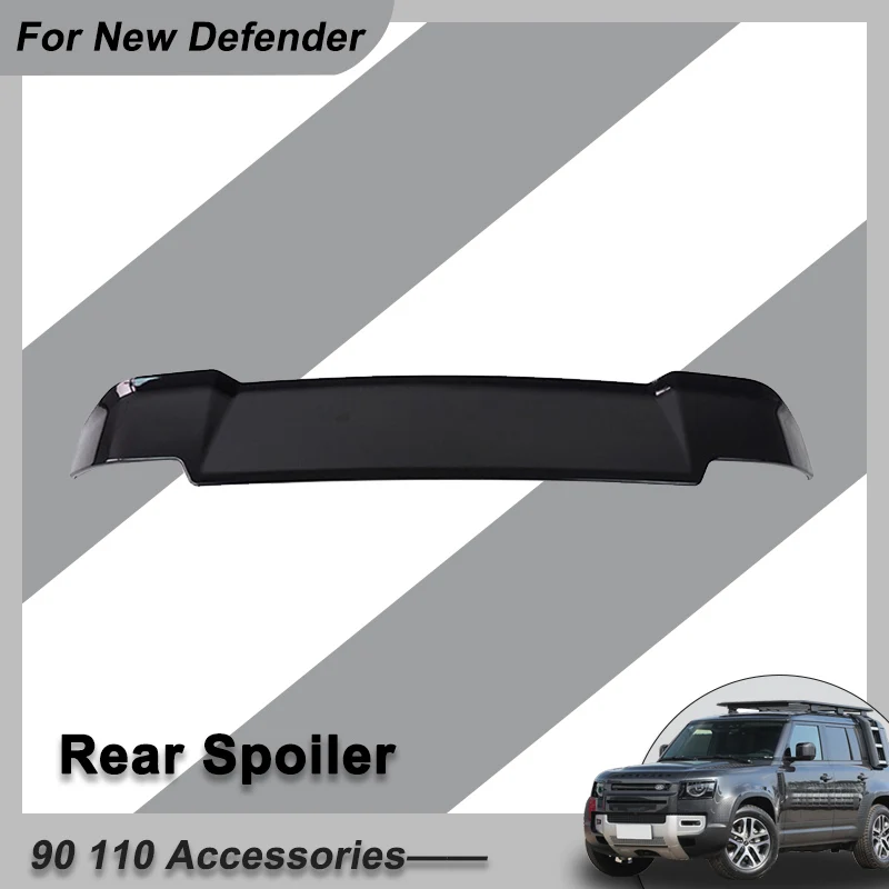 Exterior Parts Rear Spoiler for Land Rover Defender 90/110 Accessories 2020-2023 Car Tail Rear Trunk Spoiler with ABS Material