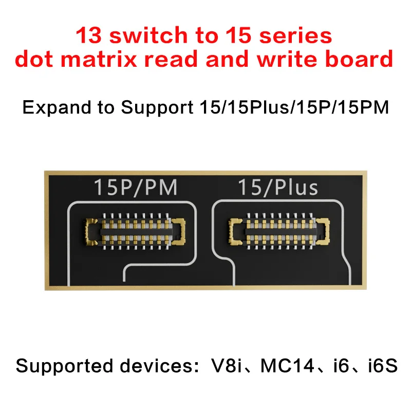 I2C 13 Switch to 15 series Dot Matrix Read and Write Board for 15/15Plus/15P/15PM Face ID Repair Support Flex Cable and Chip IC