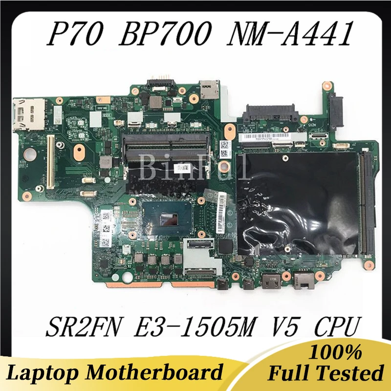 BP700 NM-A441 High Quality Mainboard For Lenovo ThinkPad P70 Laptop Motherboard With SR2FN E3-1505M V5 CPU 100% Fully Tested OK